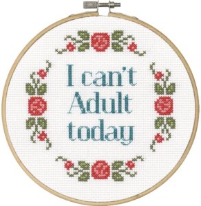 I Can't Adult Today Cross-Stitch Kit