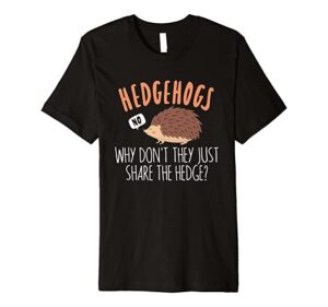 Hedgehog - Share the Hedge TShirt