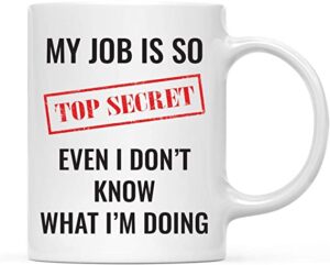 My Job is Top Secret Coffee Mus