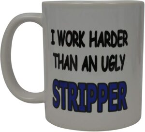 Ugly Stripper Coffee Mug