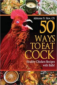 50 Ways to Eat Cock