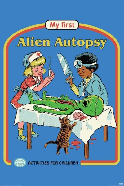 My First Alien Autopsy Poster