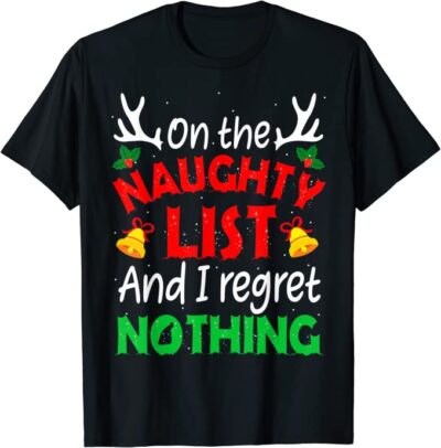 On the Naughty List T-Shirt